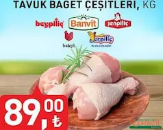 TAVUK BAGET ÇEŞİTLERİ KG TAVUK BAGET ÇEŞİTLERİ KG